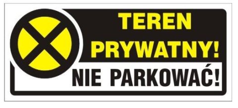 NAKLEJKA 23*10CM TEREN PRYWATNY! NIE PARKOWAĆ! NAKLEJKA 23*10CM TEREN PRYWATNY! NIE PARKOWAĆ!